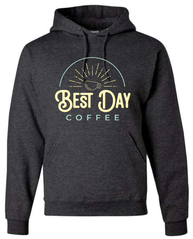 Best Day Hoodie Sweatshirt- The OG